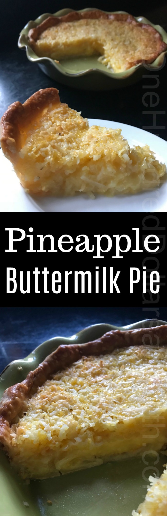 Thanksgiving Recipes – Pineapple Buttermilk Pie