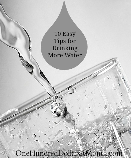 10 Easy Tips for Drinking More Water