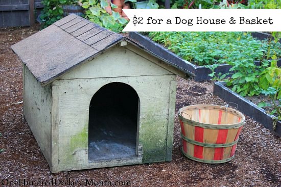 One Man’s Trash is Another Man’s Treasure – $2 Bushel Basket and a FREE Dog House