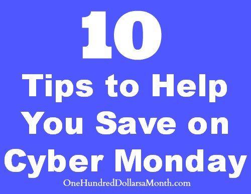 10 Tips to Help You Save on Cyber Monday