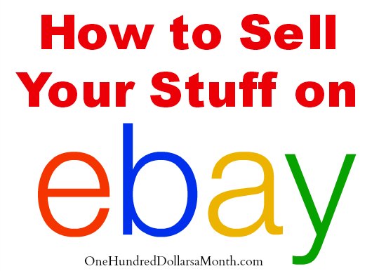 How to Sell Your Stuff on eBay