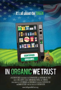 Friday Night at the Movies – In Organic We Trust