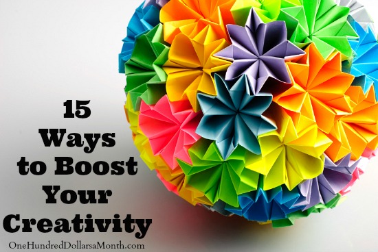 15 Ways to Boost Your Creativity