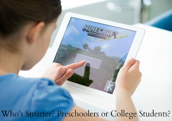 Who’s Smarter?  Preschoolers or College Students?