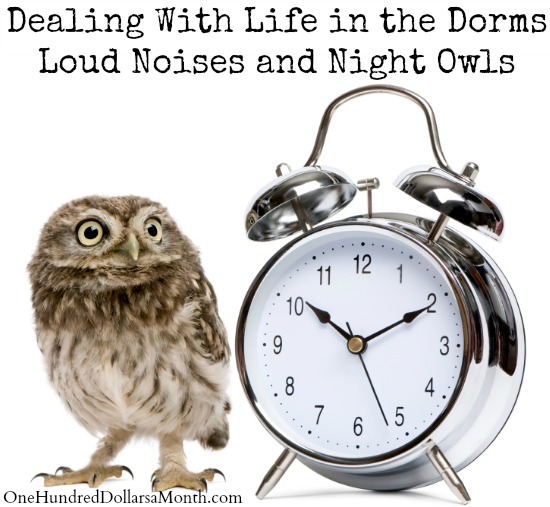 Dealing With Life in the Dorms – Loud Noises and Night Owls