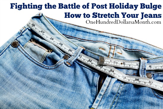 Fighting the Battle of Post Holiday Bulge – How to Stretch Your Jeans