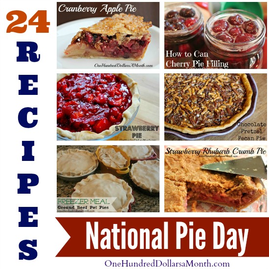 24 Recipes for National Pie Day – Friday January 23rd, 2015