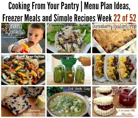 Cooking From Your Pantry | Menu Plan Ideas, Freezer Meals and Simple Recipes Week 22 of 52