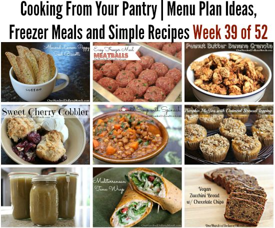 Cooking From Your Pantry | Menu Plan Ideas, Freezer Meals and Simple Recipes Week 39 of 52