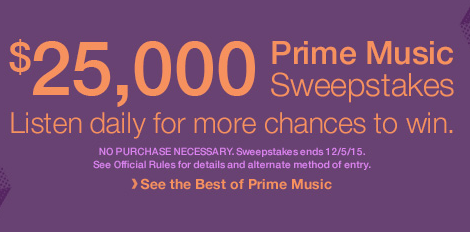 $25,000 Amazon Prime Music Sweepstakes