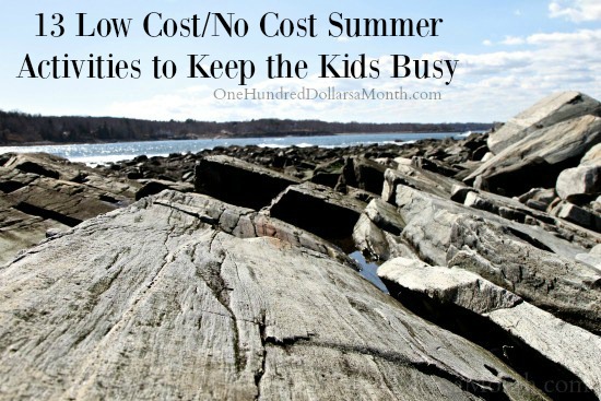 13 Low Cost/No Cost Summer Activities to Keep the Kids Busy