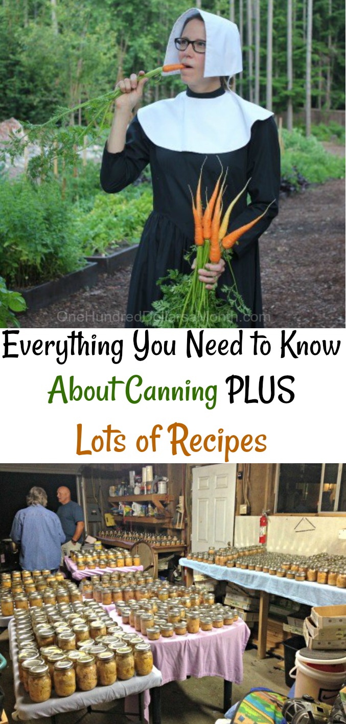 Everything You Need to Know About Canning PLUS Lots of Recipes