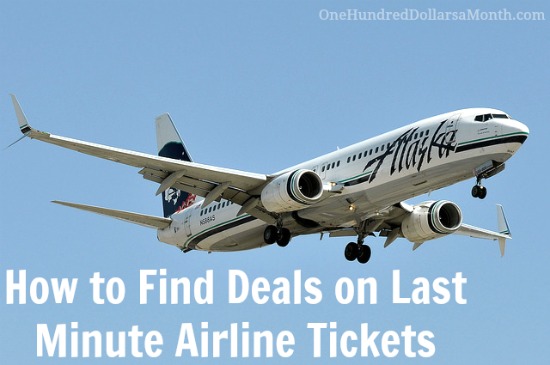 How to Find Deals on Last Minute Airline Tickets