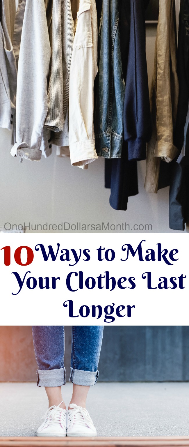 10 Ways to Make Your Clothes Last Longer