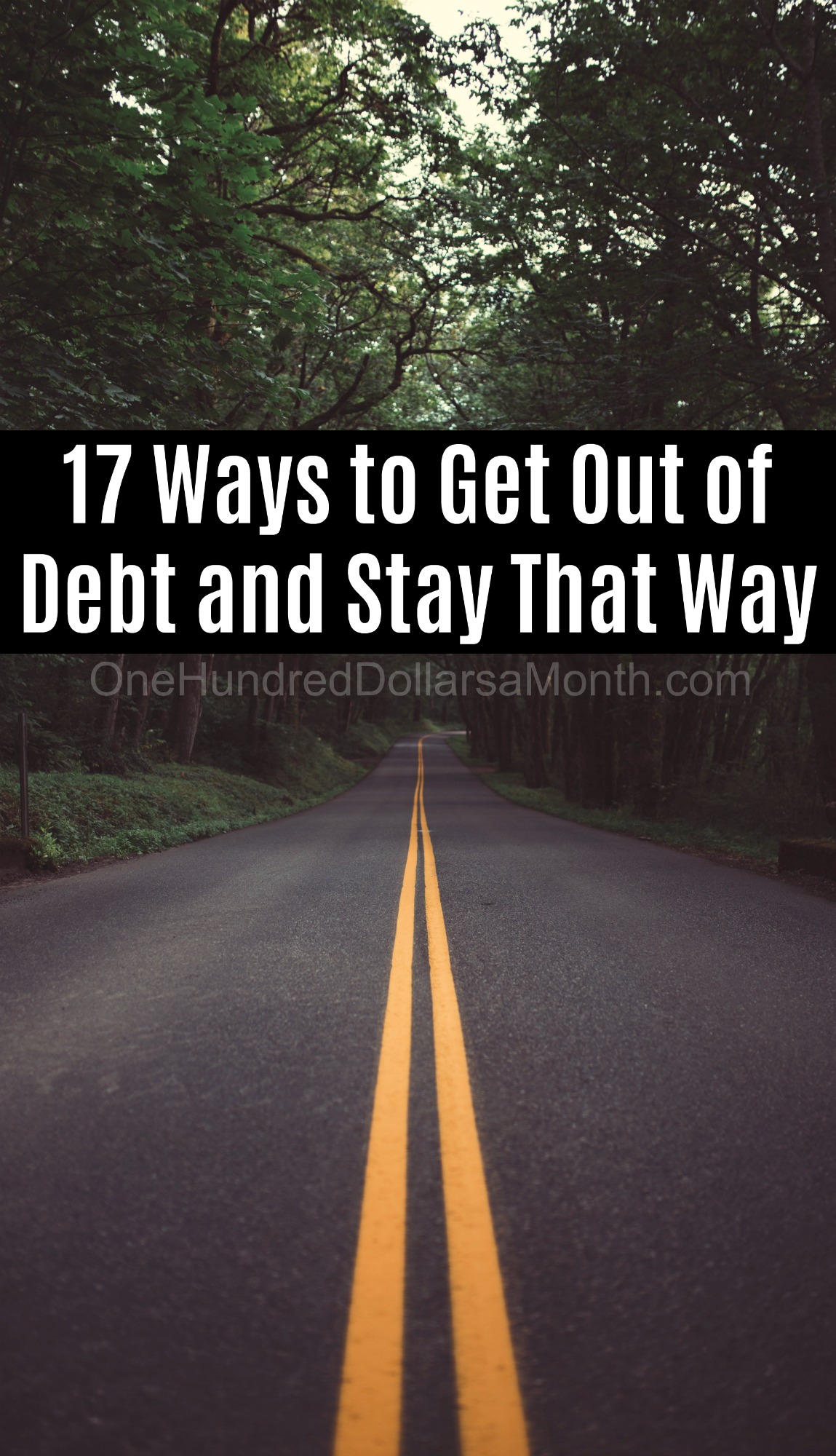 17 Ways to Get Out of Debt and Stay That Way