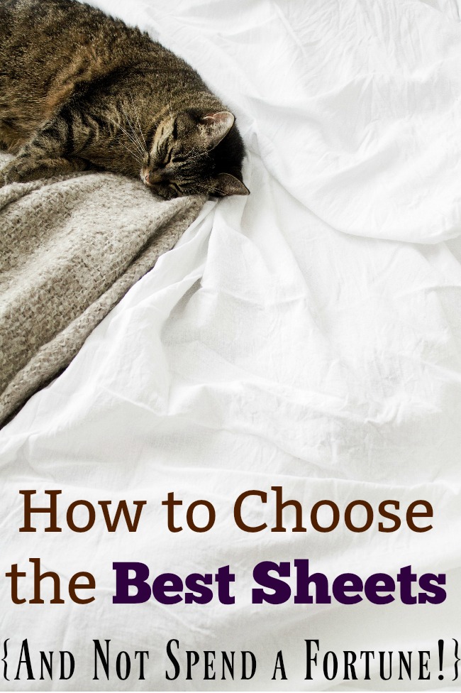 How to Choose the Best Sheets {And Not Spend a Fortune!}