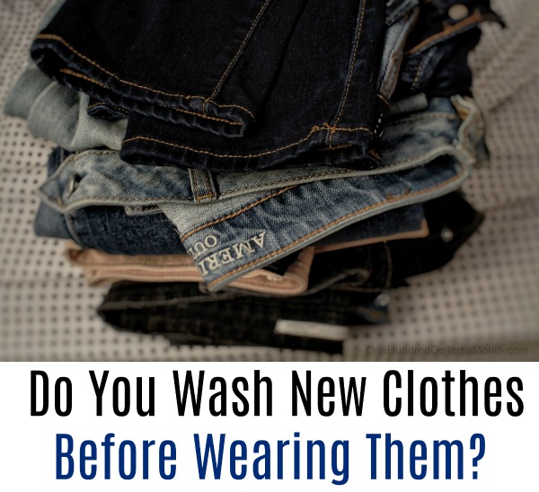 Do You Wash New Clothes Before Wearing Them?